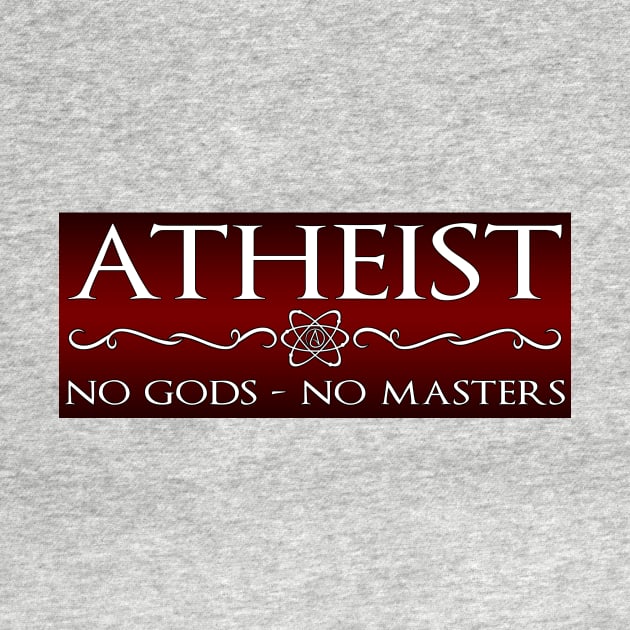 No Gods - No Masters by WFLAtheism